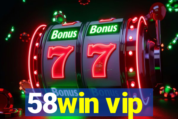 58win vip